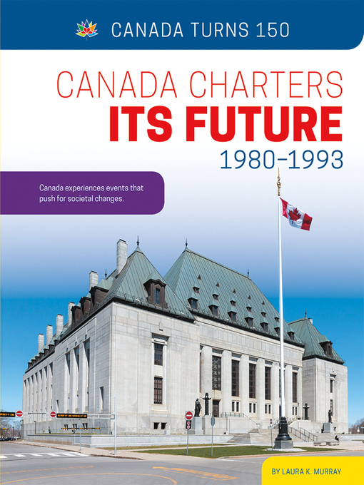 Title details for Canada Charters Its Future by Laura K. Murray - Available